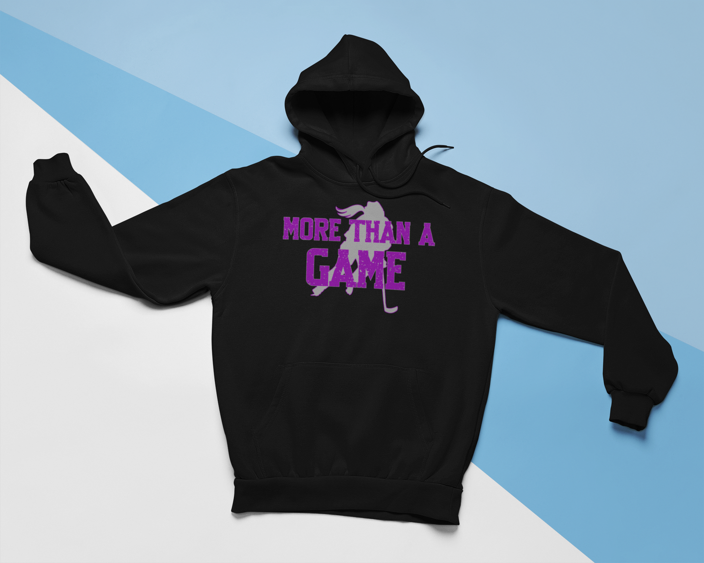 Its More than a Game | Womens Hockey Hoodie