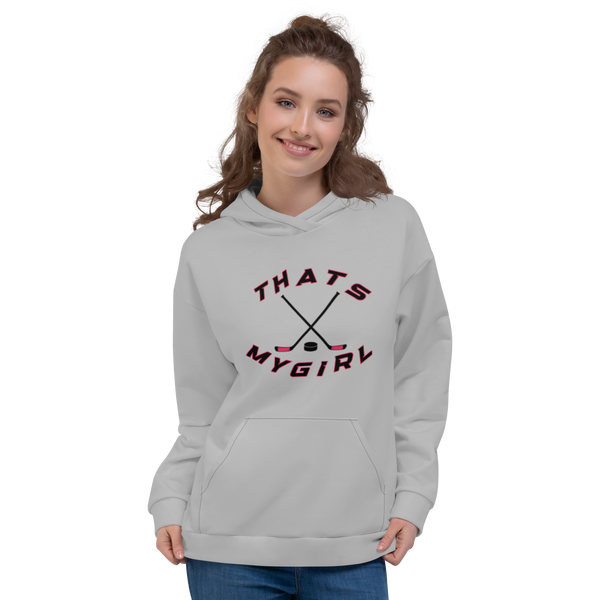 Thats My Girl | Parent of a Hockey Girl Hoodie